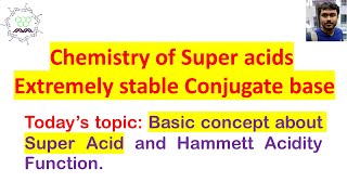 Super Acid Basic concept and Hammett Acidity Function [upl. by Stanislaw]