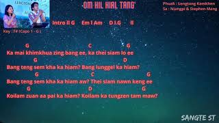 Om Hilhial Tang  Niangpi amp Stephen Mang Lyrics amp Chords Zomi Songs [upl. by Erena]