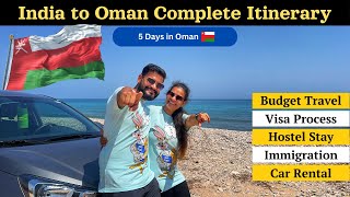 5 Days in Oman  Itinerary With Cost  India to Oman Travel Guide  VISA SIM FOREX Car Rental [upl. by Fenner]