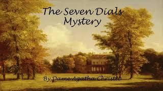 The Seven Dials Mystery by Agatha Christie  Chapter 6  Unabridged Audiobook [upl. by Ela189]