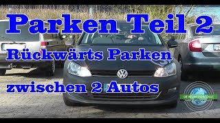 Einparken Teil 2  Rückwärts auf dem Parkplatz  Prüfungsfahrt  Grundfahraufgabe  Fahrstunde [upl. by Yerg588]