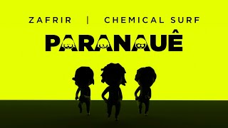 Zafrir Chemical Surf  Paranauê Official Music Video [upl. by Naras]