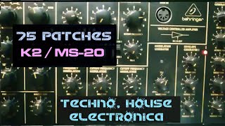 75 PATCHES for BEHRINGER K2 KORG MS20 MINI  for Techno House and Electronica [upl. by Jenifer]