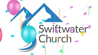 Swiftwater 1st Anniversary FINAL [upl. by Joya]