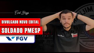 DIVULGADO NOVO EDITAL PARA O CONCURSO DE SOLDADO PMSP [upl. by Sigler626]