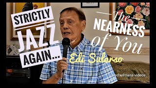 The Nearness of you Strictly jazz again ft by Edi Sularso 77 years old [upl. by Iny273]