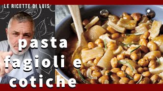 pasta fagioli e cotiche alla Toscana [upl. by Yerfoeg]