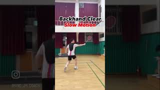 Backhand Clear Slow Motion [upl. by Arnelle]