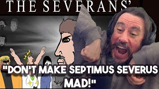 Vet Reacts Dont Make Septimus Severus MAD The Severan Dynasty Unbiased History  Rome XIII [upl. by Johny634]