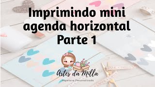 Como imprimir MINI AGENDA horizontal  Parte 1 [upl. by Suravaj]