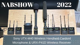 NABSHOW 2020  Sony UTXM40 Wireless Handheld Cardioid Microphone amp URXP41D Wireless Receiver [upl. by Nohshan268]