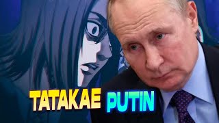 TATAKAE PUTIN [upl. by Suilenrac523]