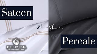 Sateen vs Percale Sheets  Whats the Difference  PURE PARIMA [upl. by Simara615]