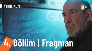 Yalnız Kurt 4 Bölüm Fragmanı YalnizKurtatv [upl. by Reyam241]