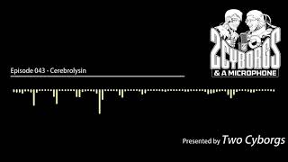 Episode 043 Cerebrolysin [upl. by Favian]