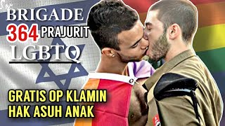 364 PRAJURIT LGBT❗VS H4M4S BRIGADE KHUSUS ISRAEL GRATIS OPRASI KLAMIN HAK ASUH ANAK NIKAH SEJENIS [upl. by Ahseit]