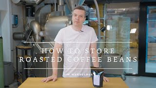 How to store roasted coffee beans  Tim Wendelboe [upl. by Mcmullan161]