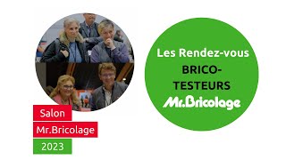 Nos clients BricoTesteurs 🛠️ au Salon Mr Bricolage 2023 [upl. by Iahc]