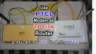 how to connect ptcl modem to ptcl modem  Use ptcl Modem as Tp Link Router [upl. by Tace998]