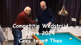 Competitie Libre 2024 Theo tegen Cees [upl. by Hammerskjold]