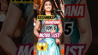 Rasmika Mandana  Top 5 movie list top5movies bhishma pushpatherise alluarjun moviereview [upl. by Mundy]