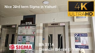 Sigma lifts at Blk 511A Oleander Breeze  Yishun [upl. by Adamec]