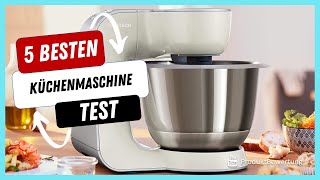 Die besten Küchenmaschine Test 2022 [upl. by Robbie]