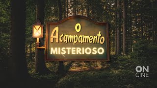 O ACAMPAMENTO MISTERIOSO [upl. by Bartko452]