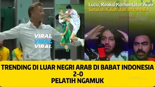 tranding pelatih arab ngamuk setelah kalah dari indonesia [upl. by Stephanus]