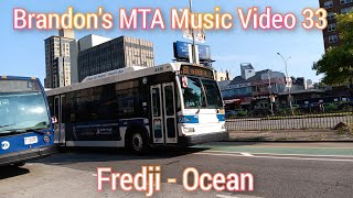 Brandons MTA Music Video 33 Fredji  Ocean [upl. by Nautna]