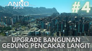 4 Gedung Pencakar Langit  ANNO 2205 INDONESIA [upl. by Ruffina42]