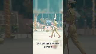 IPS officer at SVPNPA parade trending upsc ips ipsmotivation ipstraining ipsofficer svpnpa [upl. by Itoc]