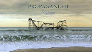 Propagandhi  quotNigredoquot Full Album Stream [upl. by Nalim]