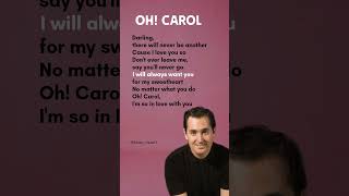 Oh Carol lyrics Chorus  Neil Sedaka lyrics neilsedaka [upl. by Asirehc5]