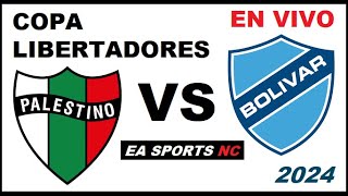 🔴Palestino vs Bolivar en vivo  Fase de Grupos  Copa Libertadores [upl. by Amaerd]