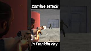 Zombie attack 🧟‍♂️in Franklin city can Franklin survive😁shorts indainbikesdriving3d franklin [upl. by Dare]