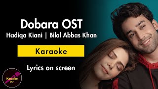 Dobara OST  KaraokeInstrumental Version  Sing along lyrics  Hadiqa Kiani  Bilal Abbas Khan [upl. by Beaumont221]