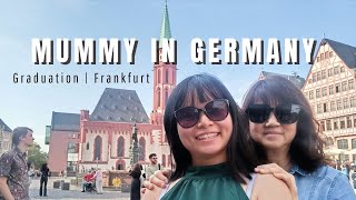 MUMMY CAME TO GERMANY 👩🏻‍🎓 Graduation ceremony amp Frankfurt half day trip [upl. by Kong]