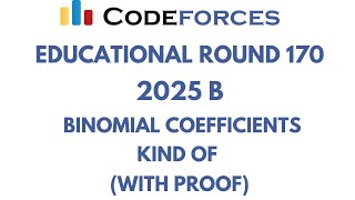 Codeforces Educational Round 170 Div 2  2025 B  Binomial Coefficients Kind Of  Solution in C [upl. by Arotak]