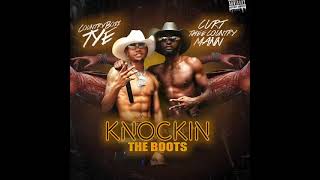 CountryBoii Tye Knockin The Boots ft Curt The Countryman [upl. by Sean76]