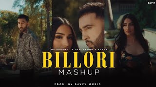 Billori Mashup  The Prophec X Tegi Pannu X Sukha  New Punjabi Song 2024  Savvy Music [upl. by Un]