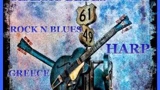 Classic Blues amp Rock N Blues amp Harp Mix Part 1  Dimitris Lesini Greece [upl. by Yenahs]