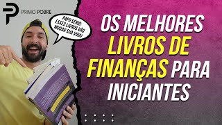 Livros que vão MUDAR SUA VIDA FINANCEIRA e sua MENTALIDADE Livros de FINANÇAS para INICIANTES [upl. by Charity835]