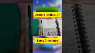 Atomic Radius   Radius kya hai  Basic chemistrydrxvishal24 [upl. by Alec522]