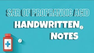 SAR OF ARYL PROPRONOIC ACID I ELITE PHARMA NOTES I HANDWRITTEN NOTES [upl. by Ylremik]