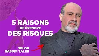 NASSIM TALEB JOUER SA PEAU  5 raisons de prendre des risques [upl. by Eberly]