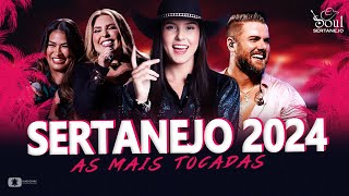 TOP Sertanejo 2024 AS MAIS TOCADAS  ANA CASTELA GUSTTAVO LIMA SIMONE MENDES MARÍLIA MENDOÇA [upl. by Dorison]