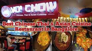 Best ChineseThai amp Asian Cuisine Restaurant in Bangalore  Yo Chow Restaurant  Marathahalli [upl. by Orvas]