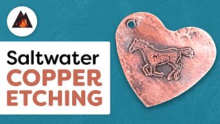 Learn How to Etch Copper with Saltwater [upl. by Moria65]