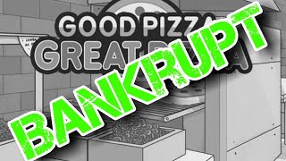 Good Pizza Great Pizza  Bankruptcy [upl. by Lorain]